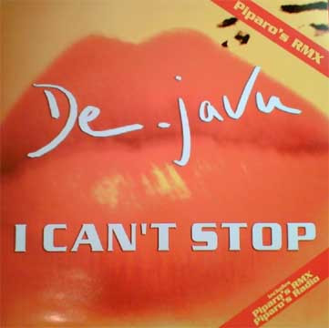 De-Javu - I can't Stop