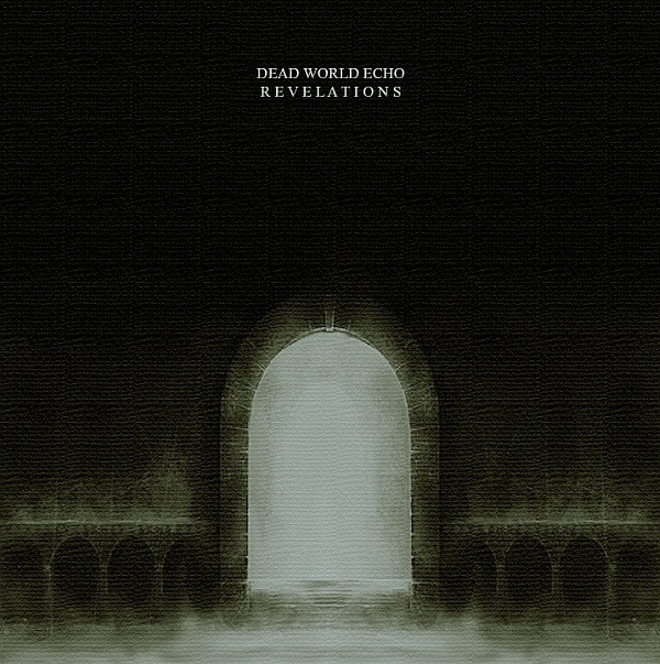 Dead World Echo - Cries and Whispers