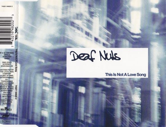 Deaf Nuts - This Is Not A Love Song (Radio Edit)
