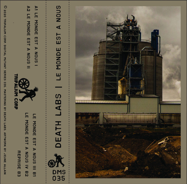 Death Labs - Le Monde Est A Nous I
