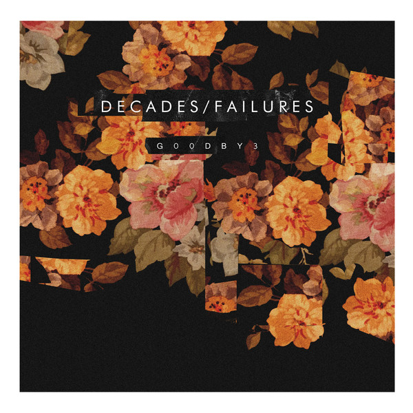Decades/Failures - White Walls