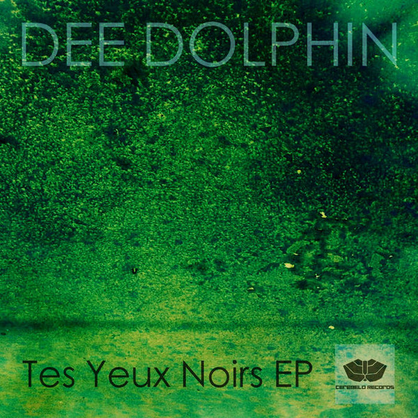 Dee Dolphin - Tes Yeux Noirs