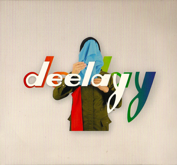 Deelay Ceelay - The Deelay Ceelay Natural Anthem