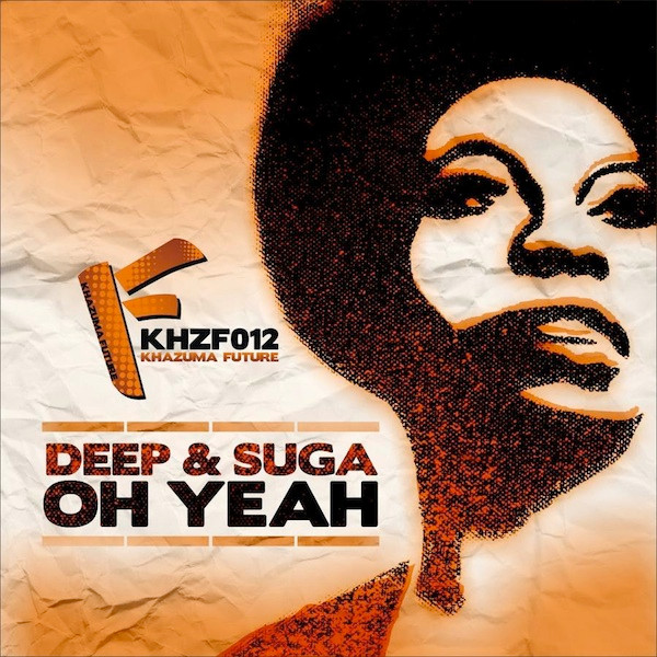 Deep & Suga - Oh Yeah (Original Mix)