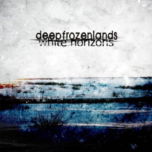 Deep Frozen Lands - White Horizons