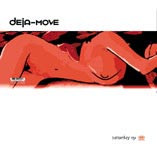 Deja-Move - Master of Seduction