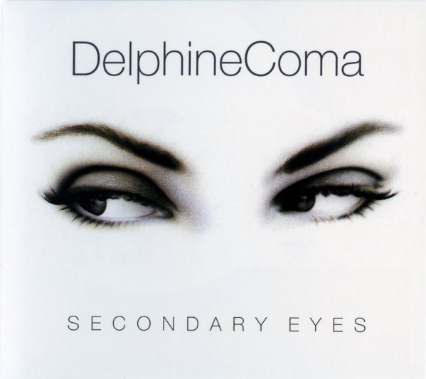 Delphine Coma - Is This Forever