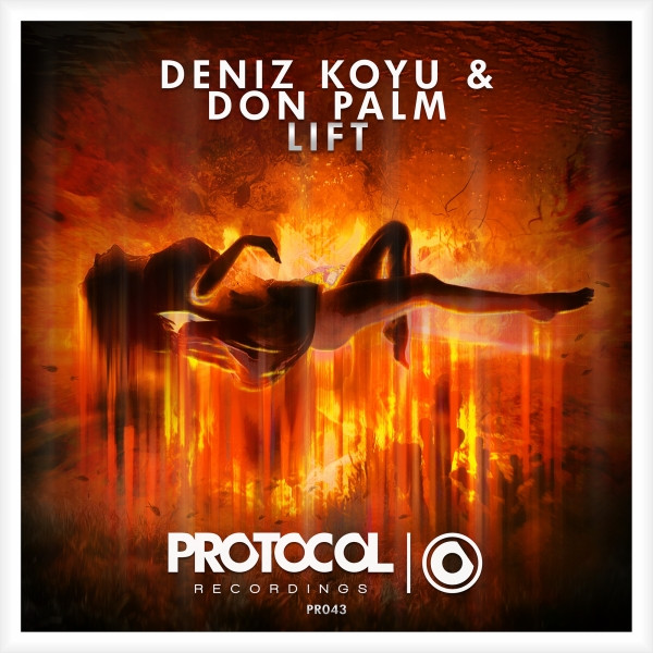 Deniz Koyu & Don Palm - Lift (Original Mix) (Edit)