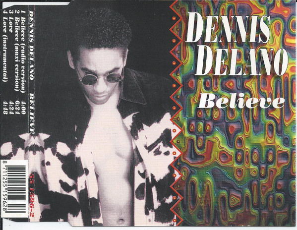 Dennis Delano - Believe (Radio Version)