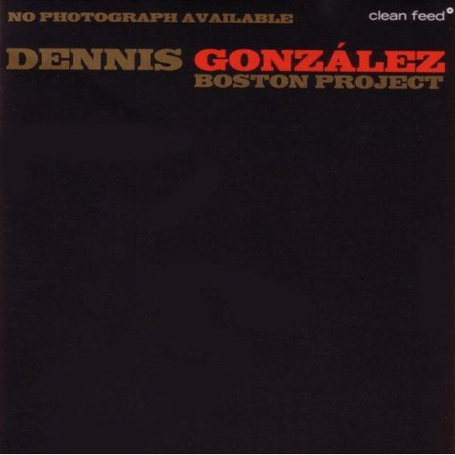 Dennis González Boston Project - Old Time Revival - Part I