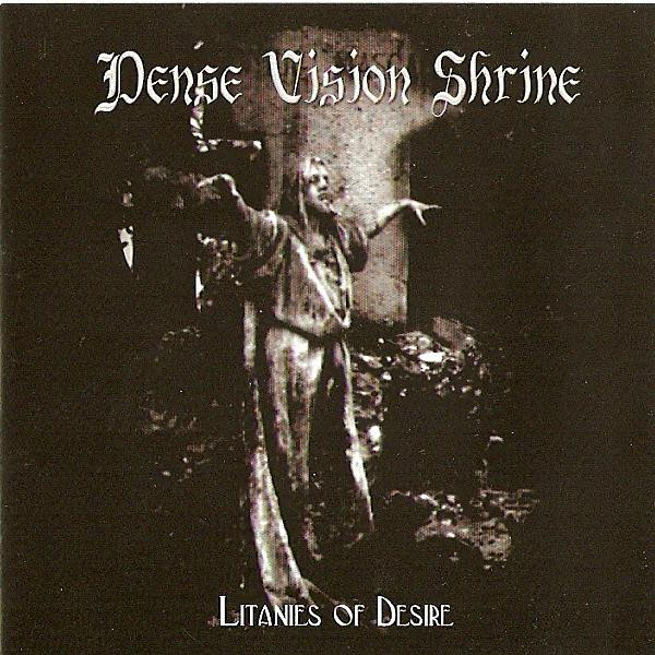 Dense Vision Shrine - Into Oblivion