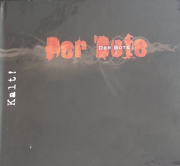 Der Bote - Kalt