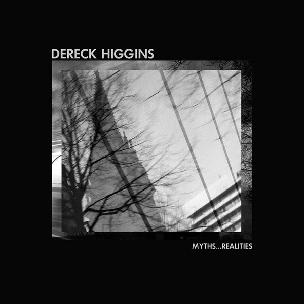 Dereck Higgins - This Was Something