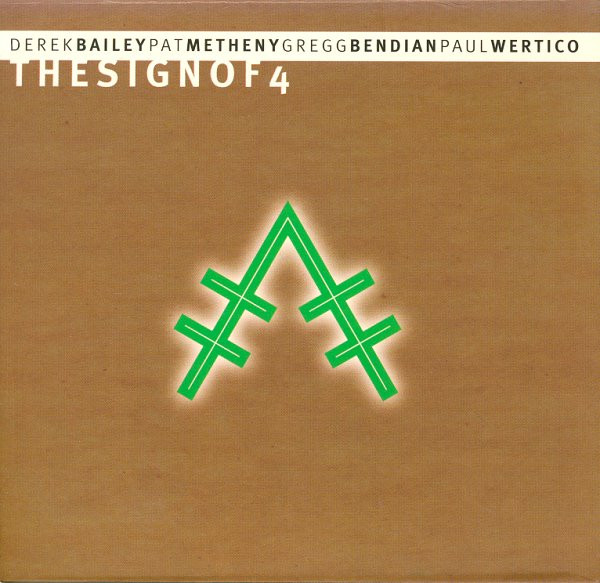 Derek Bailey, Pat Metheny, Gregg Bendian & Paul Wertico - Poisoned Arrows
