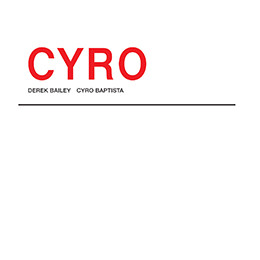 Derek Bailey & Cyro Baptista - Polvo