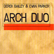 Derek Bailey & Evan Parker - First Half Solo