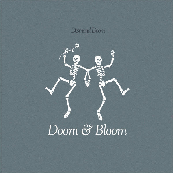 Desmond Doom - I Hope I Never See Your Face Again
