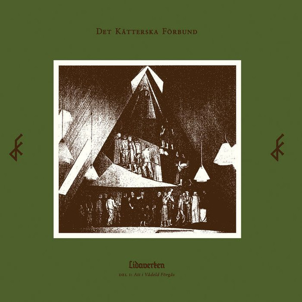 Det Kätterskä Forbund - Endless Golgatha