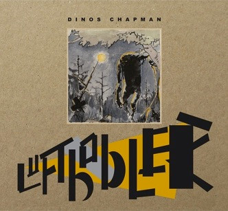 Dinos Chapman - So It Goes