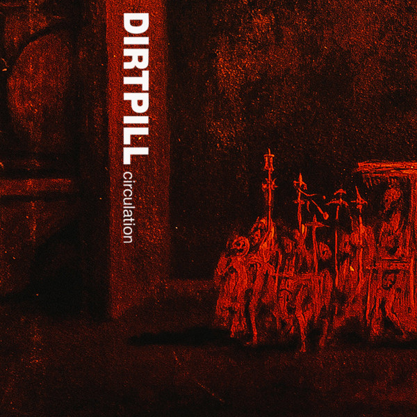 Dirtpill - Foxhole