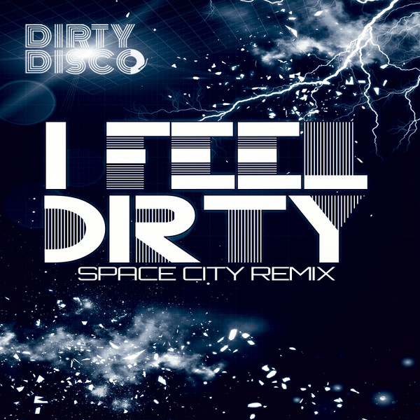 Dirty Disco - Music Lifts Me Up - Dirty Disco Mainroom Remix