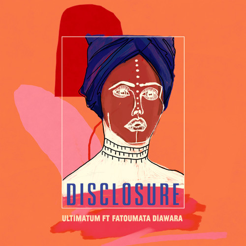 Disclosure & Fatoumata Diawara - Douha (Mali Mali) [Mixed]