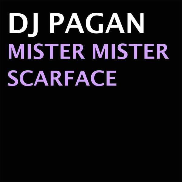Dj Pagan - Mister Mister Scarface (Dj Isaac Remix)