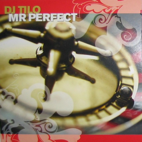 Dj Tilo - Mr Perfect