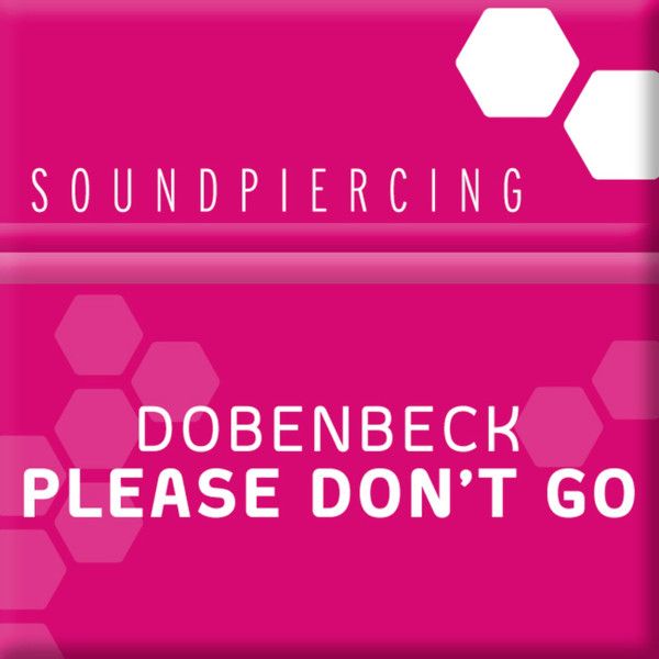 Dobenbeck - Please Don't Go - Radio Edit