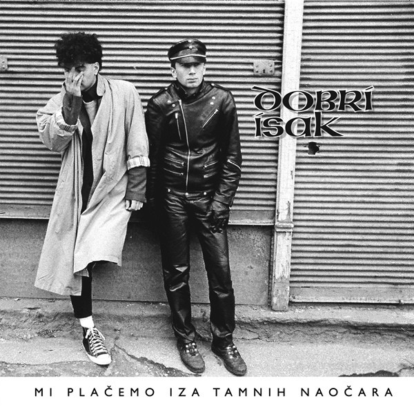 Dobri Isak - mrzim te