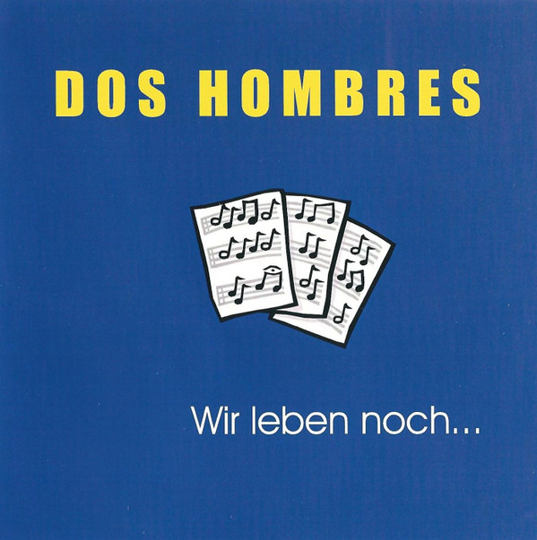 Dos Hombres - S'estanol