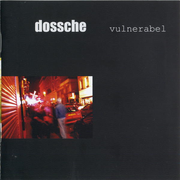 Dossche - Du bist da