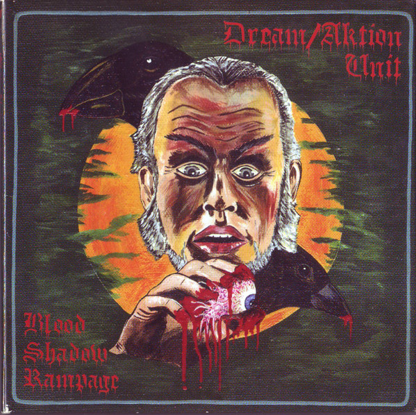 Dream/Aktion Unit - Birth Of The Ghoul