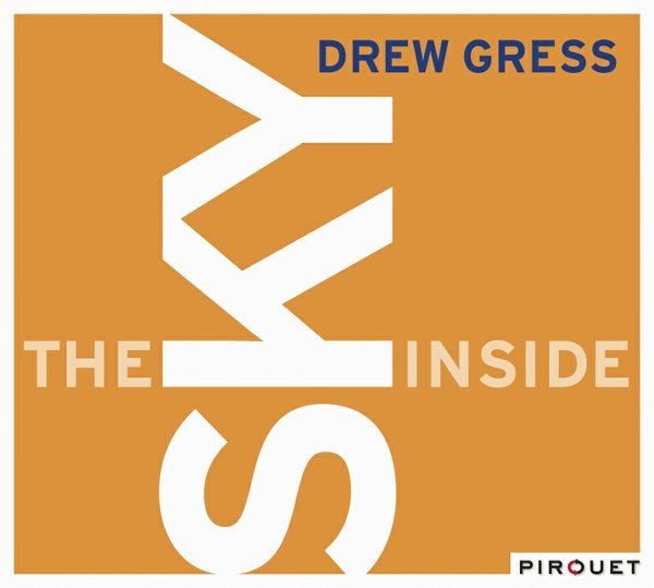 Drew Gress - Bright Idea