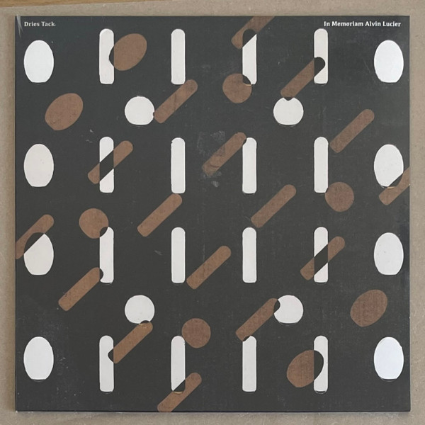 Dries Tack - In Memoriam Stuart Marshall (Alvin Lucier)