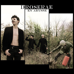 Droserae - Chaque Chose