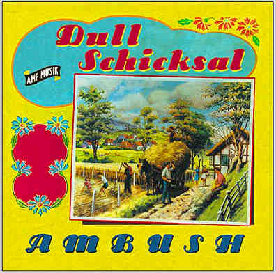Dull Schicksal - The Boy Was Too Hot to Handle