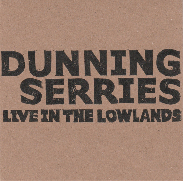 Dunning / Serries - Live At De Ruimte