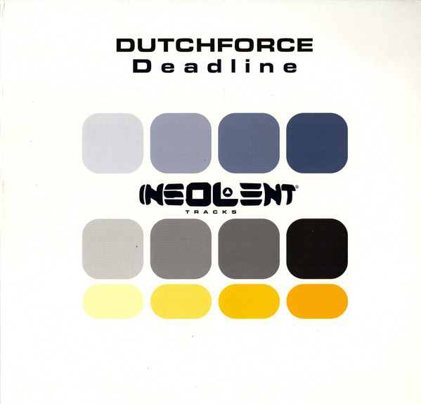 Dutch Force - Deadline