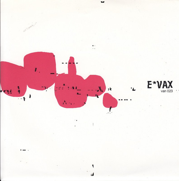 E*vax - The Process Of Leaving