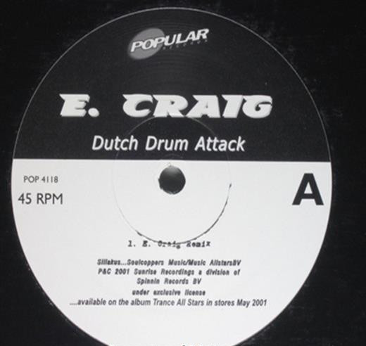 E. Craig - Dutch Drum Attack (Mr. Bishi Mix)