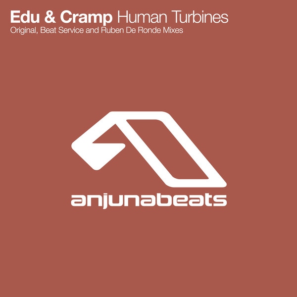 EDU & Cramp - Human Turbines (Beat Service Remix)