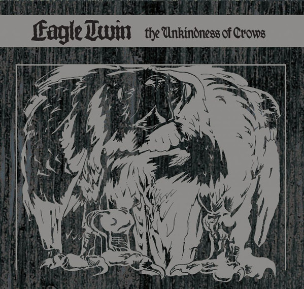 Eagle Twin - In the Beginning Was the Scream