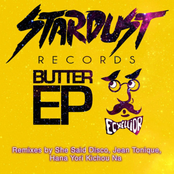 Ecxellior - Butter (Jean Tonique Remix) [Ecxellior] - Jean Tonique Remix