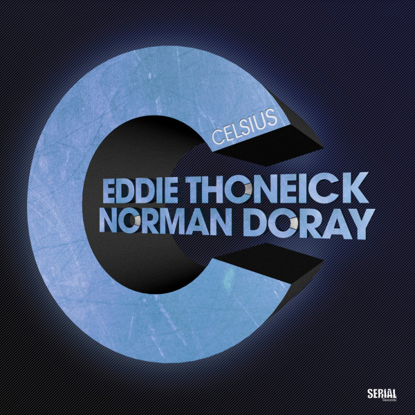 Eddie Thoneick & Norman Doray - Celsius (Original Mix)