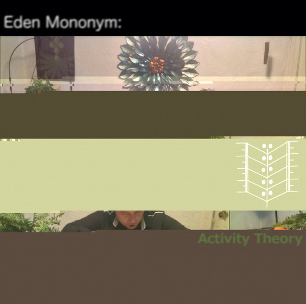 Eden Mononym - Divisions of Labor
