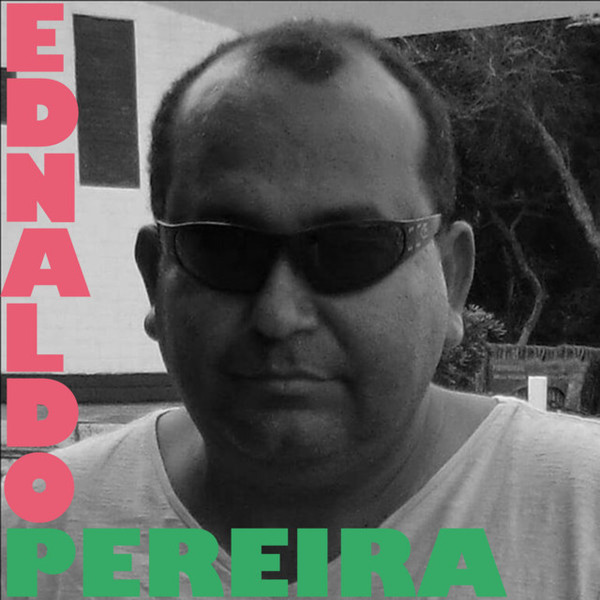 Ednaldo Pereira - What Is The Brother