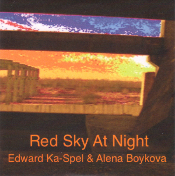 Edward Ka-Spel & Alena Boykova - Open