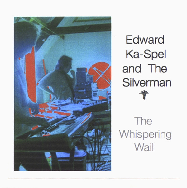 Edward Ka-Spel & The Silverman - Third Secret