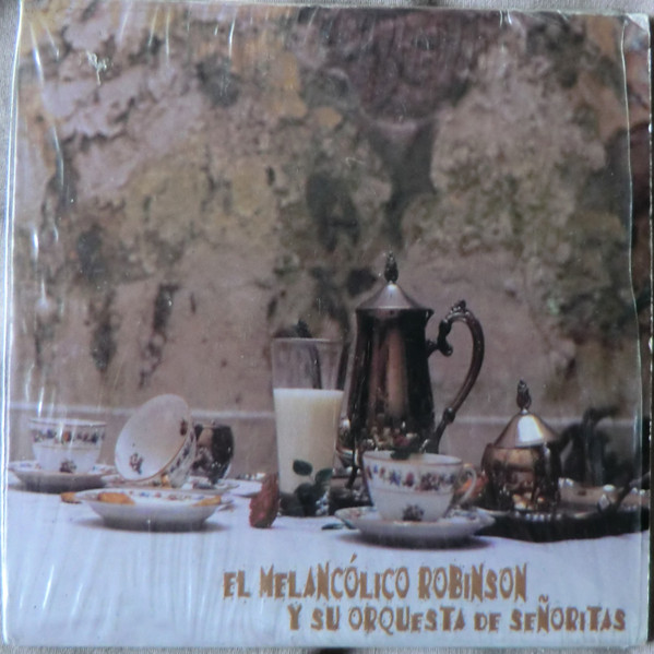 El melancólico Robinson y su orquesta de señoritas - Versos robados